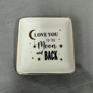 Love You To The Moon And Back Trinket Dish